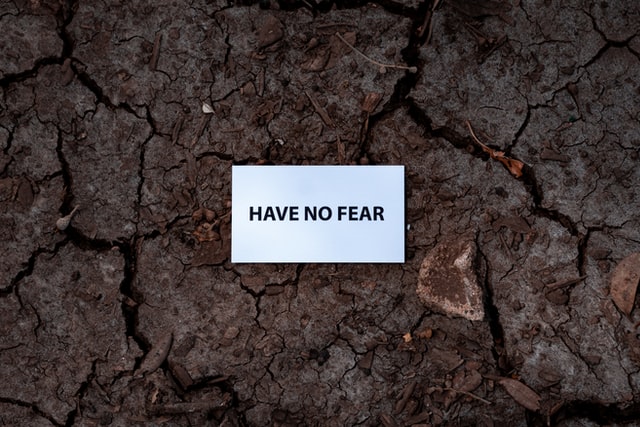 have no fear photo by dylan hunter on unsplash