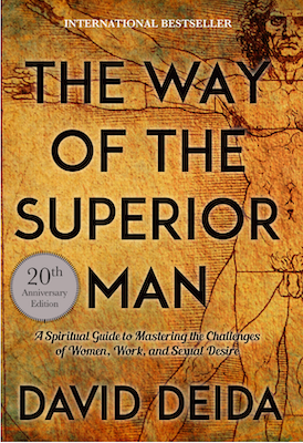 Front book cover of "The Way of the Superior Man" by David Deida